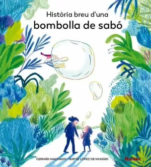 HISTÒRIA BREU D'UNA BOMBOLLA DE SABÓ HISTÒRIA BREU D'UNA BOMBOLLA DE SABÓ