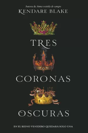 TRES CORONAS OSCURAS TRES CORONAS OSCURAS
