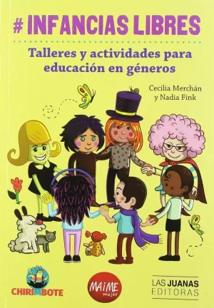 INFANCIAS LIBRES INFANCIAS LIBRES