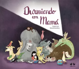 DURMIENDO CON MAMÁ DURMIENDO CON MAMÁ