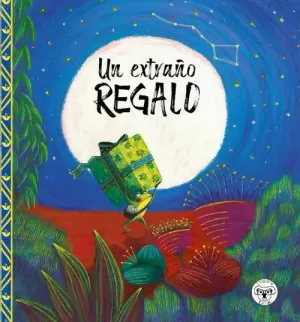 UN EXTRAÑO REGALO UN EXTRAÑO REGALO