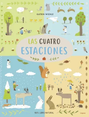 LAS CUATRO ESTACIONES LAS CUATRO ESTACIONES