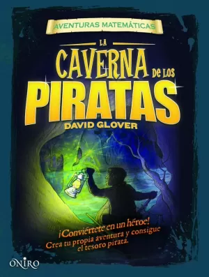 LA CAVERNA DE LOS PIRATAS LA CAVERNA DE LOS PIRATAS