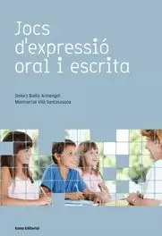 JOCS D'EXPRESSIÓ ORAL I ESCRITA (ED. 2009) JOCS D'EXPRESSIÓ ORAL I ESCRITA (ED. 2009)