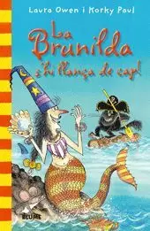 COL. BUTXACA BRUIXA BRUNILDA. S'HI LLAN?A DE CAP