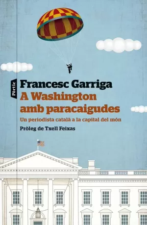 A WASHINGTON AMB PARACAIGUDES A WASHINGTON AMB PARACAIGUDES