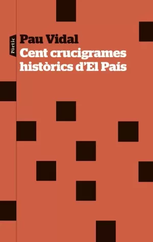 CENT CRUCIGRAMES HISTÒRICS D'EL PAÍS CENT CRUCIGRAMES HISTÒRICS D'EL PAÍS