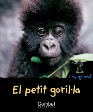 EL PETIT GORIL·LA EL PETIT GORIL·LA