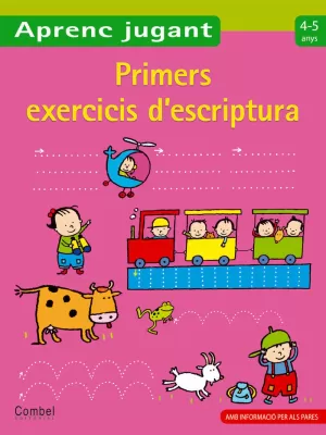 PRIMERS EXERCICIS D'ESCRIPTURA 4-5 ANYS PRIMERS EXERCICIS D'ESCRIPTURA 4-5 ANYS