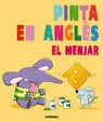PINTA EN ANGLÈS EL MENJAR PINTA EN ANGLÈS EL MENJAR