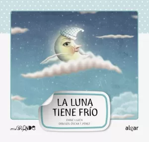 LA LUNA TIENE FRÍO LA LUNA TIENE FRÍO
