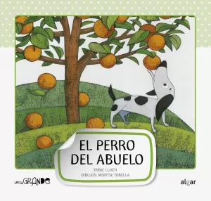 EL PERRO DEL ABUELO EL PERRO DEL ABUELO