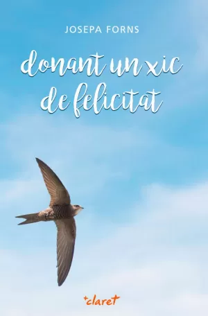 DONANT UN XIC DE FELICITAT DONANT UN XIC DE FELICITAT