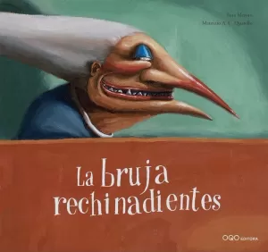BRUJA RECHINADIENTES, LA BRUJA RECHINADIENTES, LA