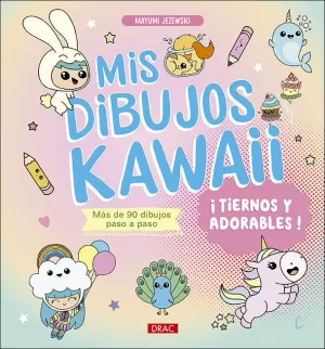 MIS DIBUJOS KAWAII. ¡TIERNOS Y ADORABLES! MIS DIBUJOS KAWAII. ¡TIERNOS Y ADORABLES!