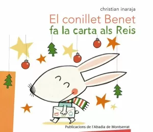 EL CONILLET BENET FA LA CARTA AL REIS EL CONILLET BENET FA LA CARTA AL REIS