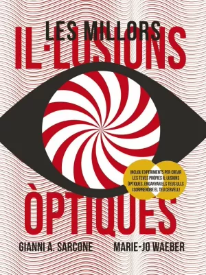 LES MILLORS IL·LUSIONS ÒPTIQUES LES MILLORS IL·LUSIONS ÒPTIQUES