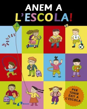ANEM A L ' ESCOLA!