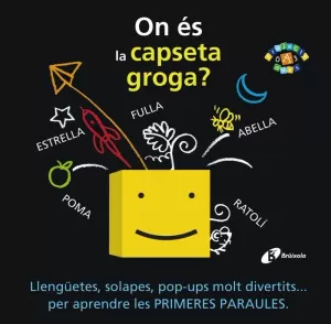 ON ÉS LA CAPSETA GROGA? ON ÉS LA CAPSETA GROGA?