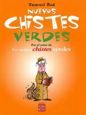 NUEVOS CHISTES VERDES NUEVOS CHISTES VERDES
