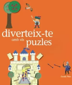 DIVERTEIX-TE AMB ELS PUZZLES DIVERTEIX-TE AMB ELS PUZZLES