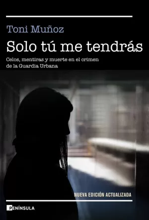 SOLO TÚ ME TENDRÁS SOLO TÚ ME TENDRÁS