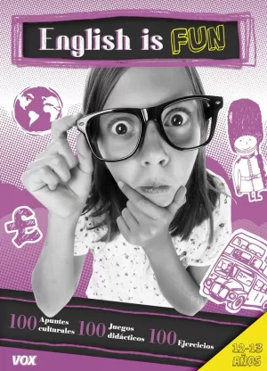 ENGLISH IS FUN / 12-13 AÑOS ENGLISH IS FUN / 12-13 AÑOS