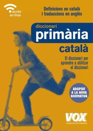 DICCIONARI DE PRIMÀRIA DICCIONARI DE PRIMÀRIA