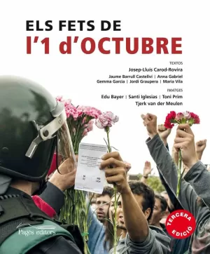 ELS FETS DE L'1 D'OCTUBRE 2017 ELS FETS DE L'1 D'OCTUBRE 2017