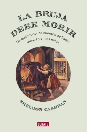 LA BRUJA DEBE MORIR LA BRUJA DEBE MORIR