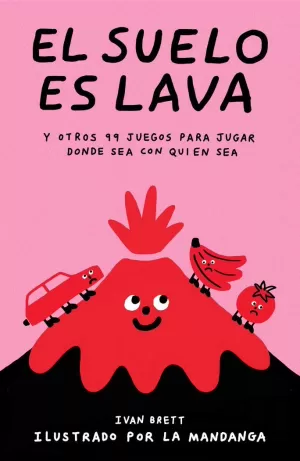 EL SUELO ES LAVA EL SUELO ES LAVA