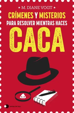 CRIMENES Y MISTERIOS PARA RESOLVER MIENTRAS HACES CRIMENES Y MISTERIOS PARA RESOLVER MIENTRAS HACES