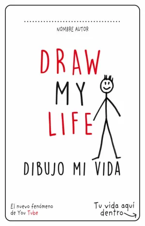 DRAW MY LIFE DRAW MY LIFE