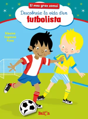 DESCOBREIX LA VIDA D'UN FUTBOLISTA - EL MEU GRAN S DESCOBREIX LA VIDA D'UN FUTBOLISTA - EL MEU GRAN S