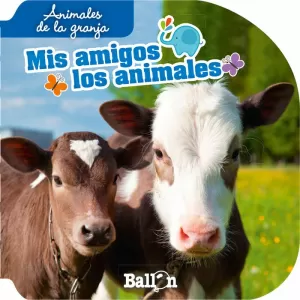 ANIMALES DE LA GRANJA - MIS AMIGOS LOS ANIMALES (E ANIMALES DE LA GRANJA - MIS AMIGOS LOS ANIMALES (E