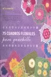 75 CUADROS FLORALES PARA GANCHILLO 75 CUADROS FLORALES PARA GANCHILLO