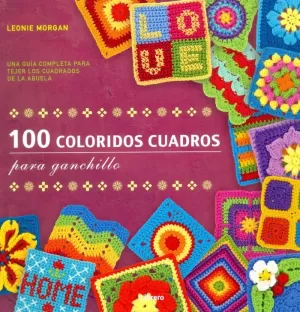 100 COLORIDOS CUADROS GANCHILLO 100 COLORIDOS CUADROS GANCHILLO