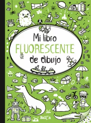 MI LIBRO FLUORESCENTE PARA DIBUJAR - VERDE MI LIBRO FLUORESCENTE PARA DIBUJAR - VERDE