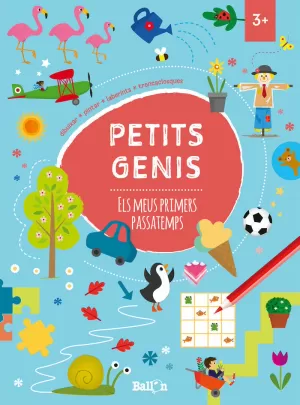 PETITS GENIS - ELS MEUS PRIMERS PASSATEMPS +3 PETITS GENIS - ELS MEUS PRIMERS PASSATEMPS +3