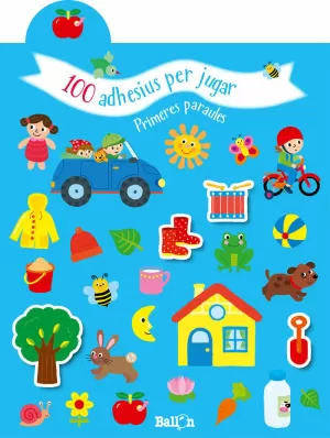 100 ADHESIUS PER JUGAR PRIMERES PARAULES 100 ADHESIUS PER JUGAR PRIMERES PARAULES
