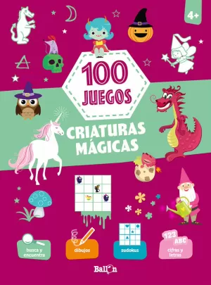 100 JUEGOS - CRIATURAS MÁGICAS