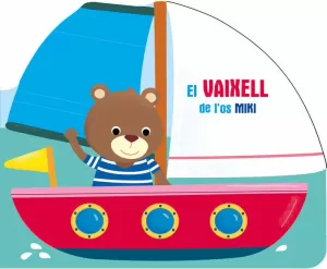 EL VAIXELL DE L'ÓS MIKI EL VAIXELL DE L'ÓS MIKI