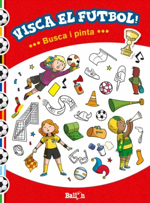 VISCA EL FUTBOL! - BUSCA I PINTA VISCA EL FUTBOL! - BUSCA I PINTA