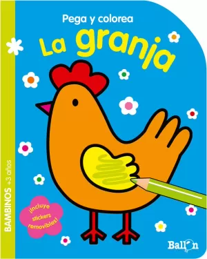 PEGA Y COLOREA - LA GRANJA PEGA Y COLOREA - LA GRANJA