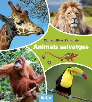 ANIMALS SALVATGES - EL MEU LLIBRE D'ANIMALS ANIMALS SALVATGES - EL MEU LLIBRE D'ANIMALS