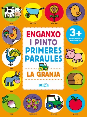 LA GRANJA - ENGANXO I PINTO PRIMERES PARAULES LA GRANJA - ENGANXO I PINTO PRIMERES PARAULES