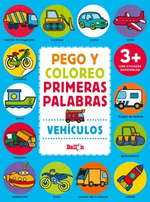 VEHÍCULOS - PEGO Y COLOREO PRIMERAS PALABRAS VEHÍCULOS - PEGO Y COLOREO PRIMERAS PALABRAS