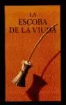 ESCOBA DE LA VIUDA,LA -INFANTIL ESCOBA DE LA VIUDA,LA -INFANTIL
