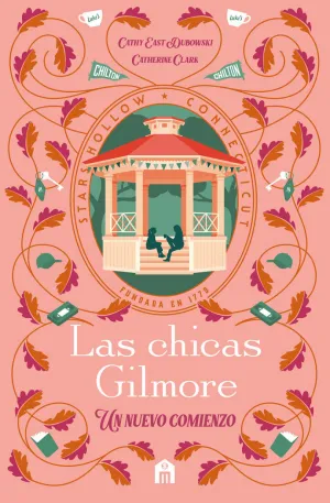 LAS CHICAS GILMORE - UN NUEVO COMIENZO