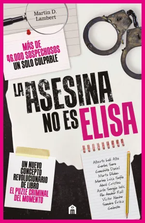 LA ASESINA NO ES ELISA UN LIBRO PUZLE CRIMINAL CON